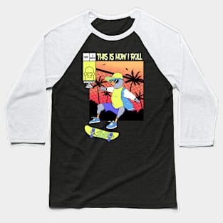 This Is How I Roll Baseball T-Shirt